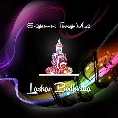 Laskar Bodhicitta - Enlightenment Through Music's cover
