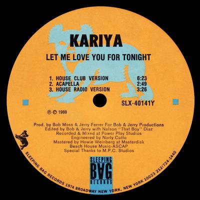Let Me Love You for Tonight (House Club Version) By Kariya's cover