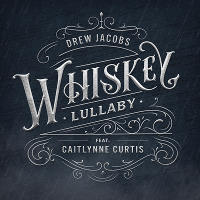 Whiskey Lullaby's cover