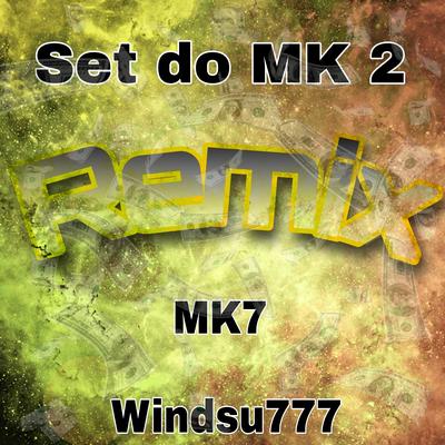 Set do Mk 2 (Remix) By windsu777, MK7's cover