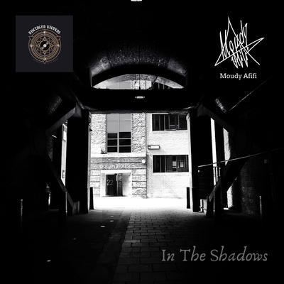 In The Shadows By Moudy Afifi's cover