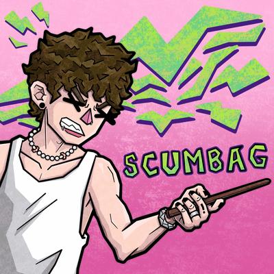 SCUMBAG By NOAHFINNCE's cover