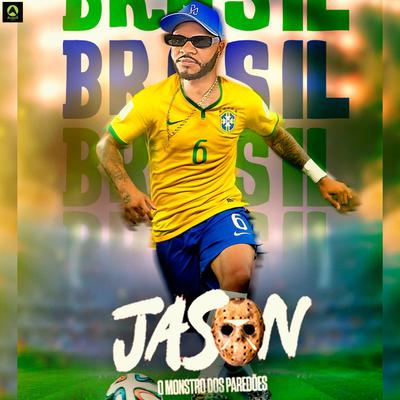 Brasil By Jason O Monstro dos Paredões, Alysson CDs Oficial's cover