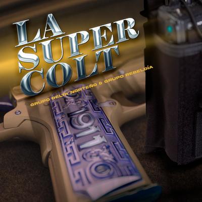 La Super Colt's cover