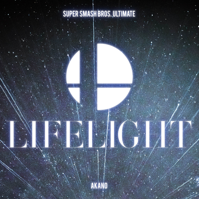 Lifelight (From "Super Smash Bros. Ultimate") By Akano's cover