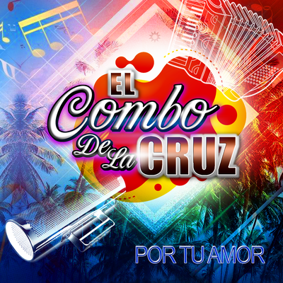 Por Tu Amor By El Combo De La Cruz's cover