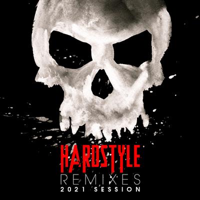 Hardstyle Remixes 2021 Session's cover