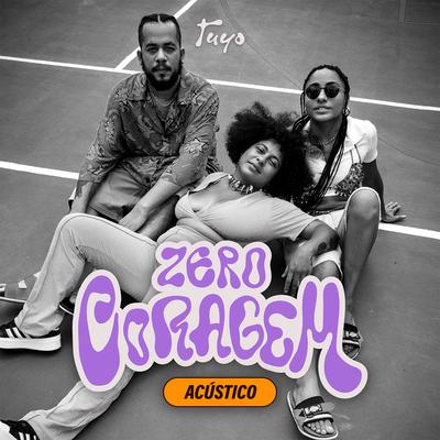 Zero Coragem (Acústico)'s cover