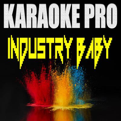 Industry Baby (Originally Performed by Lil Nas X and Jack Harlow) (Instrumental Version) By Karaoke Pro's cover