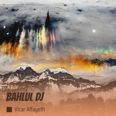 Bahlul Dj (Remix)'s cover