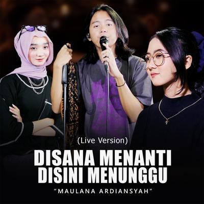 Disana Menanti Disini Menunggu (Live Ska Reggae)'s cover
