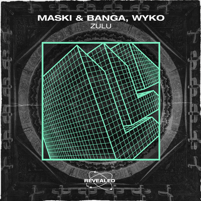 Zulu By Maski & Banga, WYKO, Revealed Recordings's cover