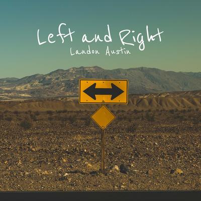 Left and Right (Acoustic Version) By Landon Austin's cover