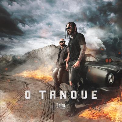 O Tanque By Tribo da Periferia's cover