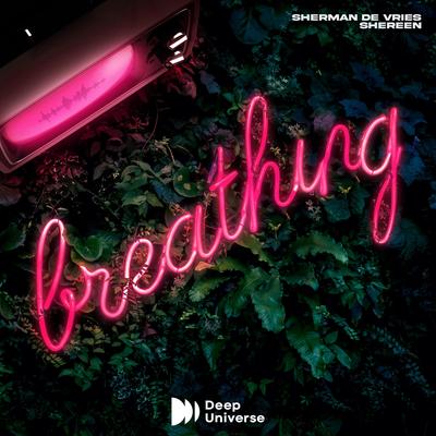 Breathing By Sherman De Vries, SHEREEN's cover