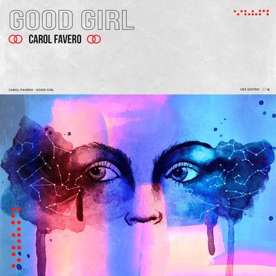 Good Girl By Carol Fávero's cover