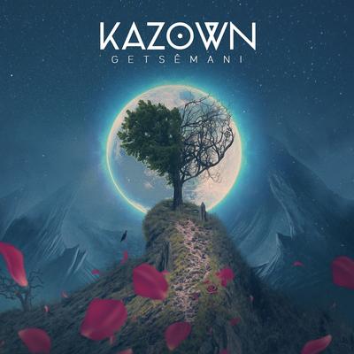 Getsêmani By Kazown's cover
