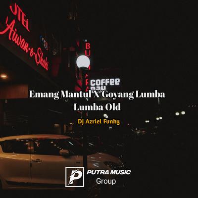 Emang Mantul / Goyang Lumba Lumba Old (Remix)'s cover