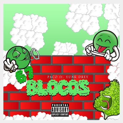67 Blocos By BBC PACO, Yunk Drey, WIU's cover