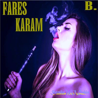 Shefta By Fares Karam's cover