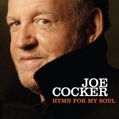Hymn 4 My Soul By Joe Cocker's cover