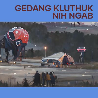 Gedang Kluthuk Nih Ngab's cover