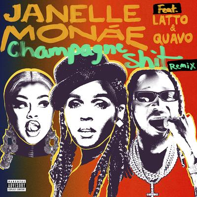 Champagne Shit (feat. Latto & Quavo) [Remix] By Janelle Monáe, Latto, Quavo's cover