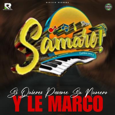 Si Quieres Pasame Su Numero y Le Marco's cover