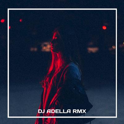 DJ ADELLA RMX's cover