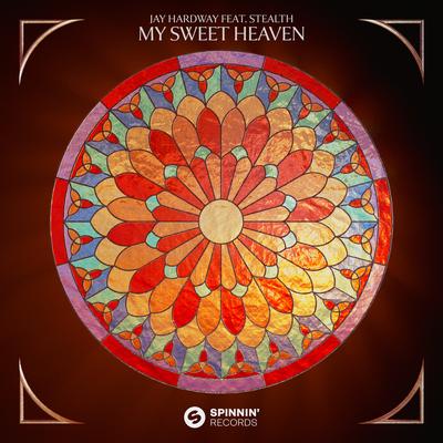 My Sweet Heaven (feat. Stealth) By Jay Hardway, Stealth's cover