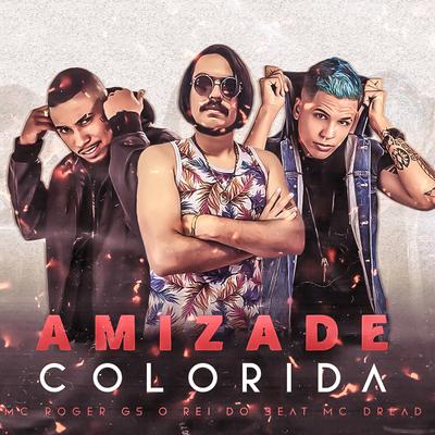 Amizade Colorida (BregaFunk Remix)'s cover