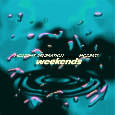 Weekends By Midnight Generation, Modesta's cover