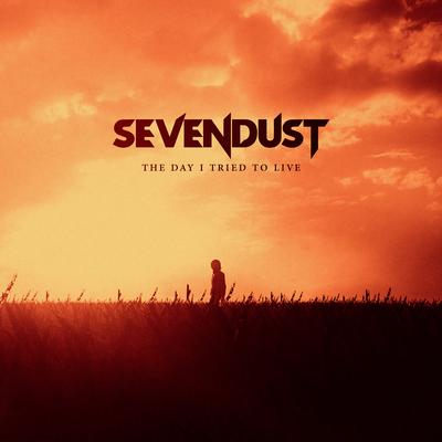 The Day I Tried To Live By Sevendust's cover