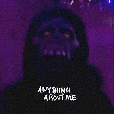 Anything About Me By Gutter Punk's cover