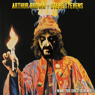 I Want You (She's So Heavy) By Arthur Brown, Steve Stevens's cover