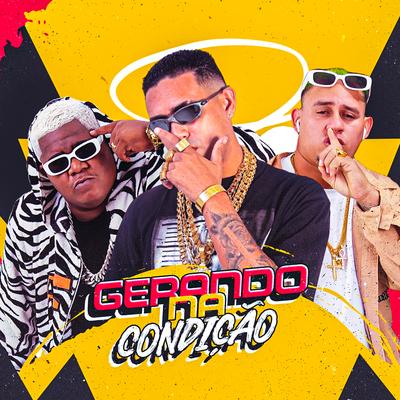 Gerando na Condição By Mc CH Da Z.O, Shevchenko e Elloco, MK no Beat's cover