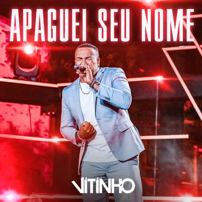 Apaguei Seu Nome (Ao Vivo)'s cover