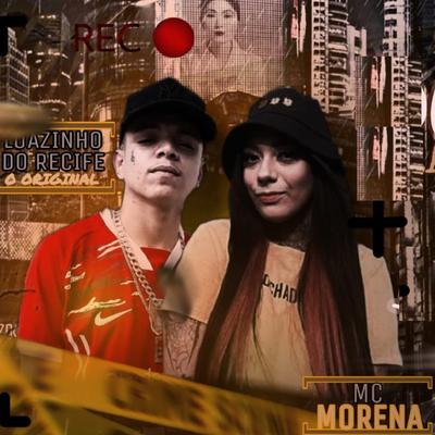 Doida pra Senta no Bandido (feat. Mc Morena) By Luanzinho do Recife, MC Morena's cover