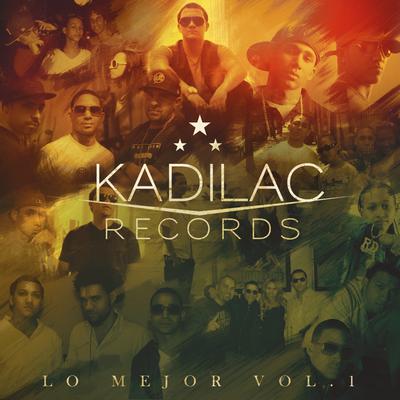 Kadilac Records: Lo Mejor, Vol. 1's cover