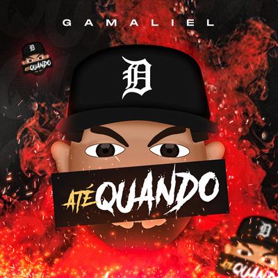 Até Quando By GAMALIEL RAPPER's cover