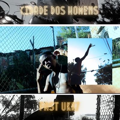 Cidade dos Homens By Shark47, Fast UKK7's cover