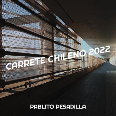 Carrete Chileno 2022's cover