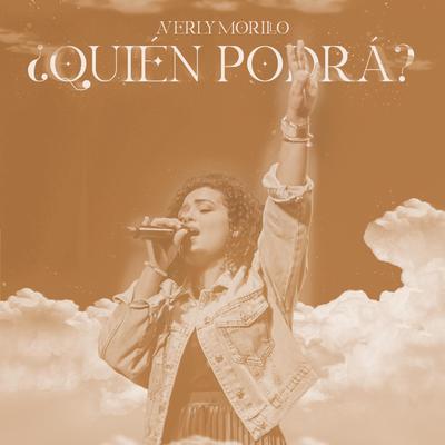 ¿Quién Podrá? (Live) By Averly Morillo's cover