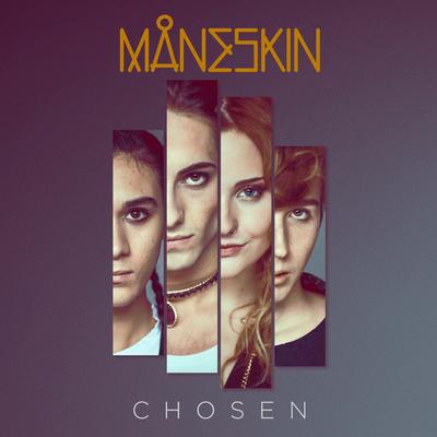 Chosen By Måneskin's cover