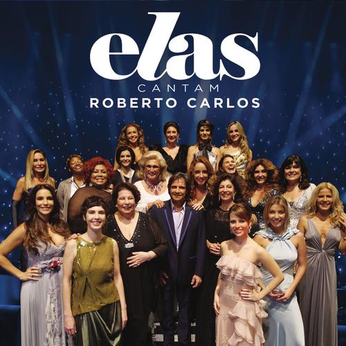 Elas,Cantam, Roberto Carlos.'s cover