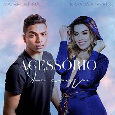 Acessório de Cama By Matheus Lima, Naiara Azevedo's cover