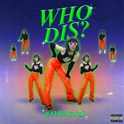 WHO DIS?'s cover