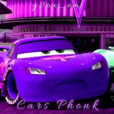 Cars Phonk By g3ox_em's cover