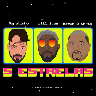 5 Estrelas By Papatinho, will.i.am, MC Kevin o Chris's cover