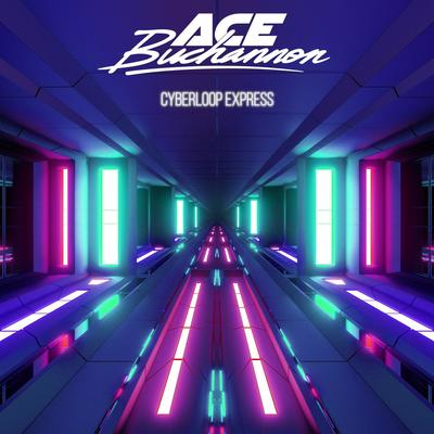 Cyberloop Express By Ace Buchannon's cover
